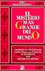 El Misterio Mas Grande Del Mundo/Greatest Mystery of the World (Spanish Edition)