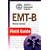 EMT-B Field Guide, Second Edition (EMT-Basic Field Guide)