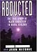 Abducted: The True Story of Alien Abduction in Rural England