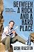 Books : Between a Rock and a Hard Place
