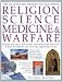 Books : Children's Illustrated History: Medicine, Weapons and Warfare, Religion, Science and Technology
