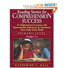 Reading Stories for Comprehension Success: Primary Level, Grades 1-3