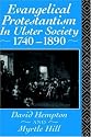 Evangelical Protestantism in Ulster Society, 1740-1890