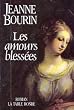 Les amours bless�es: Roman