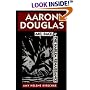 Aaron Douglas: Art, Race, and the Harlem Renaissance