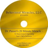 The 20 Minute Behavior Miracle Which Helps Parents Teach Kids to Behave Better
