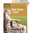 Constitutional Law for a Changing America: Rights, Liberties, and Justice by Epstein L and Walker T