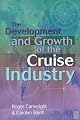 Development and Growth of the Cruise Industry