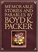 Memorable Stories and Parables by Boyd K. Packer
