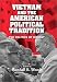 Vietnam and the American Political Tradition: The Politics of Dissent