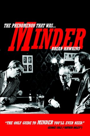 The Phenomenon That Was Minder