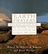 Earth Prayers From around the World: 365 Prayers, Poems, and Invocations for Honoring the Earth