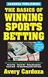 The Basics of Winning Sports Betting (Basics of Winning)