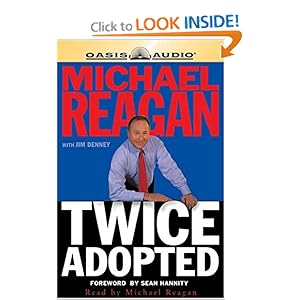 Twice Adopted Jim Denney, Michael Reagan and Chris Fabry