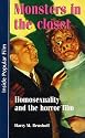 Monsters in the Closet: Homosexuality and the Horror Film (Inside Popular Film)