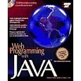 Web Programming With Java by Michael Girdley and Kathryn A. Jones