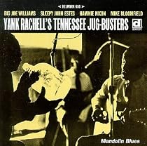 Yank Rachell's Tennessee Jug-Busters : Mandolin Blues