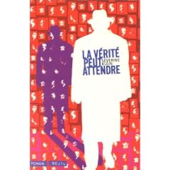La v�rit� peut attendre