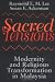 Sacred Tensions: Modernity and Religious Transformation in Malaysia (Studies in Comparative Religion)