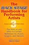 The Back Stage Handbook for Performing Artists: The How-To and Who-To-Contact Reference for Actors, Singers, and Dancers