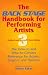 The Back Stage Handbook for Performing Artists: The How-To and Who-To-Contact Reference for Actors, Singers, and Dancers