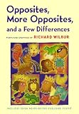Opposites, More Opposites, and a Few Differences