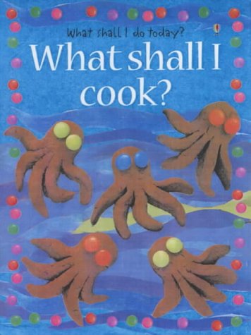 What Shall I Cook? (What Shall I Do Today?)