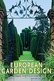 European garden design : from classical antiquity to the present day