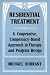 Residential Treatment: A Cooperative Competency Based Approach to Therapy and Program Design (Norton professional books)