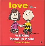 Love is Walking Hand In Hand (Peanuts)