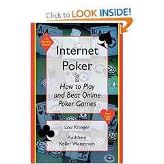 Internet Poker: How to Play and Beat Online Poker Games