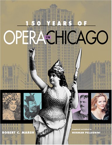 150 Years of Opera in Chicago