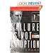 Failure is not an Option: Mission Control from Mercury to Apollo 13 and Beyond
