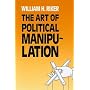 The Art of Political Manipulation