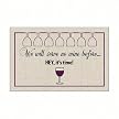 We Will Serve No Wine Doormat