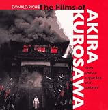 The Films of Akira Kurosawa, Third Edition, Expanded and Updated