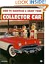How to Maintain and Enjoy Your Collector Car (Motorbooks Workshop)