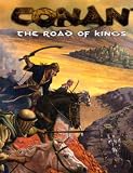 Conan: The Road of Kings (Conan Roleplaying Game RPG)