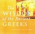 The Wisdom Of The Ancient Greeks (Oneworld of wisdom)