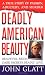 Deadly American Beauty (St. Martin's True Crime Library)