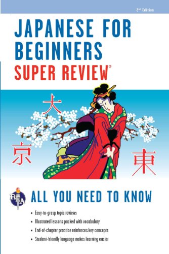 Japanese for Beginners Super Review - 2nd Ed. (Super Reviews Study Guides)