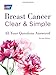 Breast Cancer Clear & Simple, Second edition: All Your Questions Answered (Clear & Simple: All Your Questions Answered series)