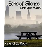 Echo of Silence: A North Coast Mystery