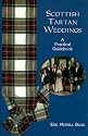 Scottish Tartan Weddings: A Practical Guidebook (Weddings/Marriage)