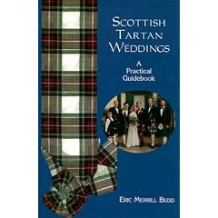 Scottish Tartan Weddings: A Practical Guidebook (Weddings/Marriage)