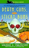 Death, Guns, and Sticky Buns (Tori Miracle Mysteries)