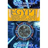 Egypt Rise of the Resistance: Book 2 of the Battle for Maat