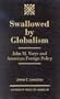 Swallowed By Globalism: John M. Vorys and American Foreign Policy