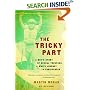 The Tricky Part: A boy's story of sexual trespass, a man's journey to forgiveness
