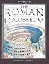 The Roman Colosseum (Inside Stories)